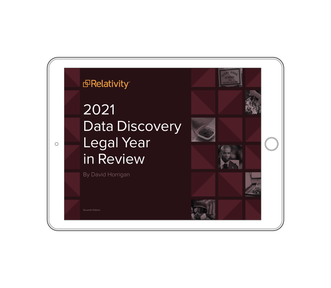 2021 Data Discovery Legal Year in Review